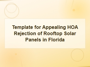 How to Appeal an Hoa Solar Panel Rejection in Florida